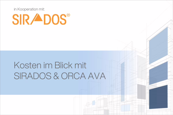 Kosten im Blick mit SIRADOS & ORCA AVA